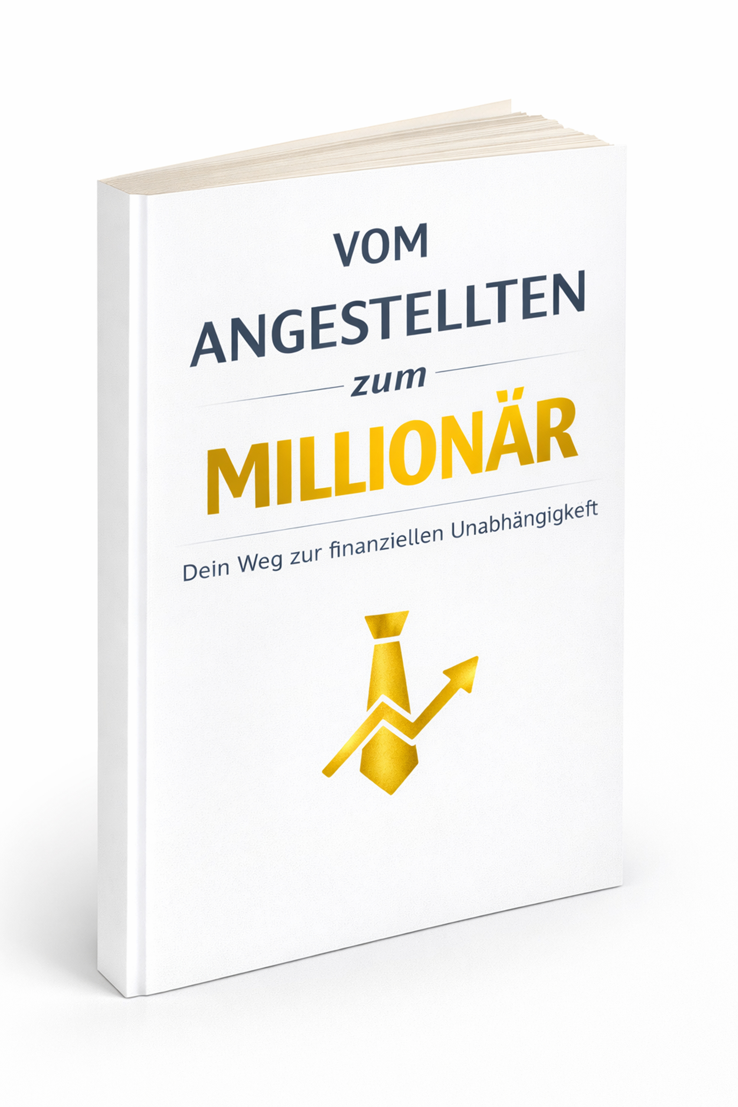 Hardcover-Cover: Vom Angestellten zum Millionär